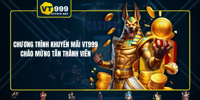 Chương trình khuyến mãi VT999 chào mừng tân thành viên